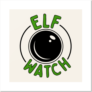 Elf Watch Camera Posters and Art